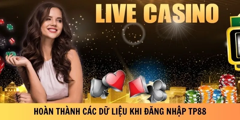Hoàn thành các dữ liệu khi đăng nhập TP88