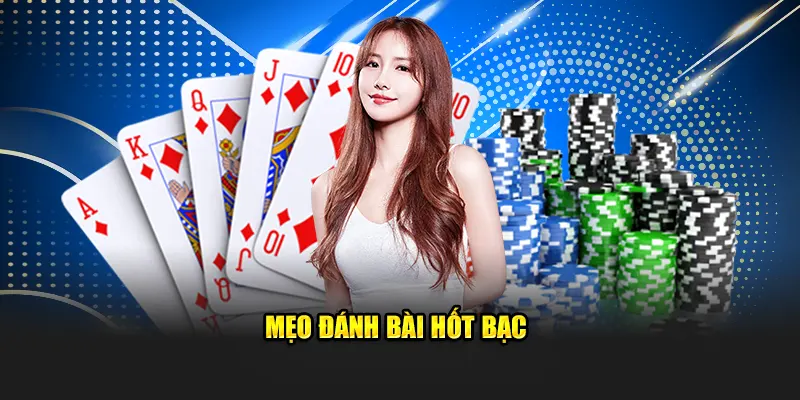 Mẹo đánh bài hốt bạc