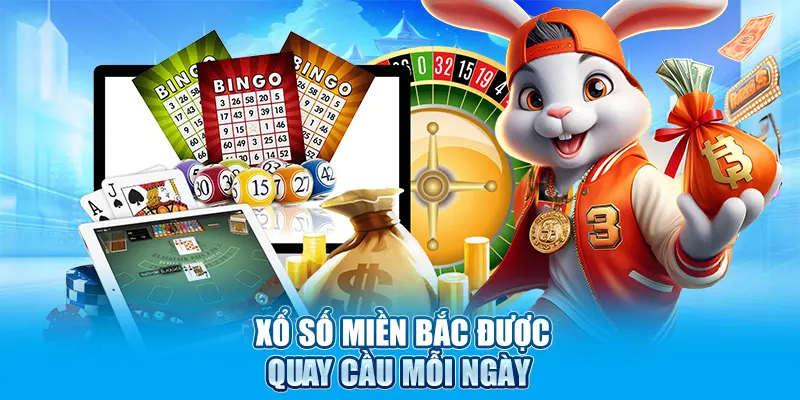 Xổ số miền Bắc được quay cầu mỗi ngày